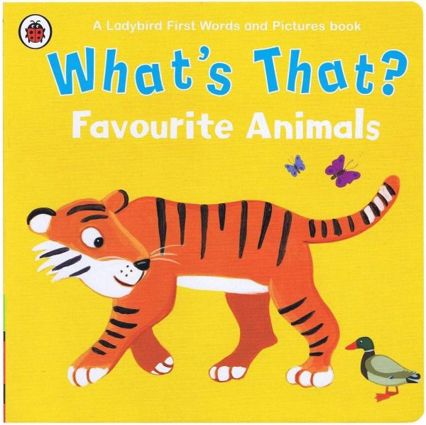 What s That? Favourite Animals A Ladybird First Words and Pictures Book Online