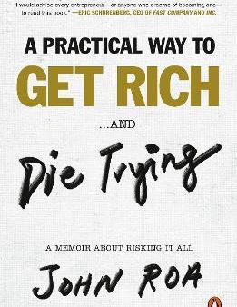 A Practical Way To Get Rich...And Die Trying For Sale