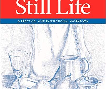 Essential Guide to Drawing: Still Life Discount