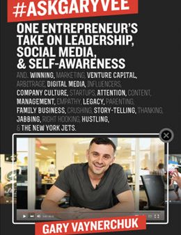 #AskGaryVee: One Entrepreneur s Take on Leadership, Social Media, and Self-Awareness Cheap