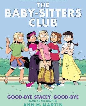 The Baby-Sitters Club Graphix #11: Good-Bye Stacey, Good-Bye Cheap