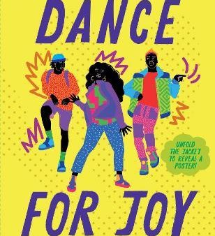 Dance for Joy : An Illustrated Celebration of Moving to Music Discount