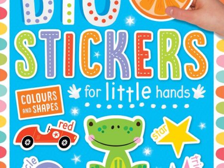 Big Stickers for Little Hands Colours and Shapes Online now