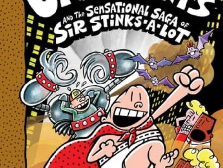 Captain Underpants #12: The Sensational Saga of Sir Stinks-A-Lot (Color Edition) Fashion