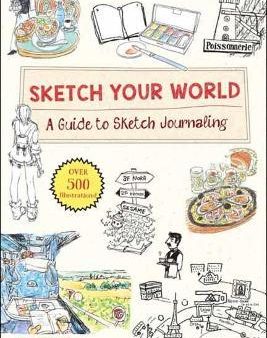 Sketch Your World: A Guide to Sketch Journaling Fashion