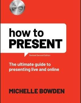 How To Present, 2E Hot on Sale