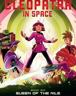 Queen of the Nile: A Graphic Novel (Cleopatra in Space #6) Online now