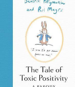 The Tale of Toxic Positivity Online Hot Sale