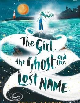 The Girl, the Ghost and the Lost Name For Cheap