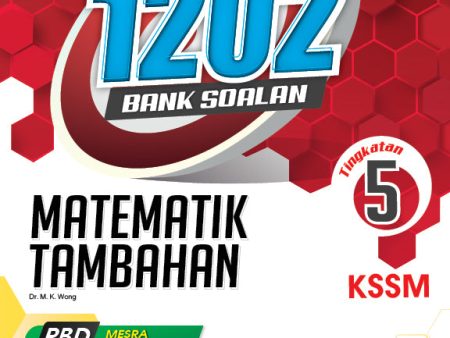 1202 Bank Soalan Matematik Tambahan Tingkatan 5 (Malay Version) Online Hot Sale