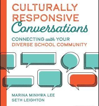 Culturally Responsive Conversations: Connecting With Your Diverse School Community For Discount