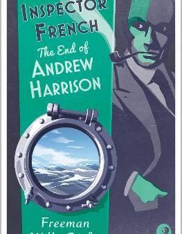 The End of Andrew Harrison (Inspector French #14) Online Sale