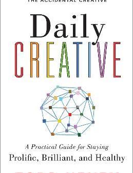 Daily Creative: Find Your Inspiration to Spark Creative Energy and Fight Burnout Online Sale