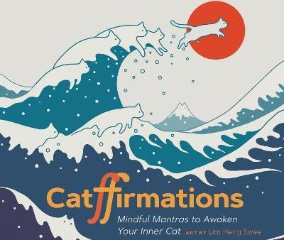 Catffirmations : Mindful Mantras to Awaken Your Inner Cat Supply