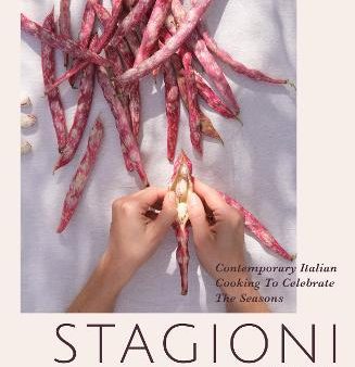 Stagioni : Contemporary Italian Cooking to Celebrate the Seasons Discount