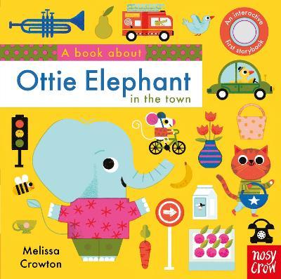 A Book About Ottie Elephant in the Town Hot on Sale