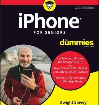 iPhone For Seniors For Dummies, 2023 Edition Sale