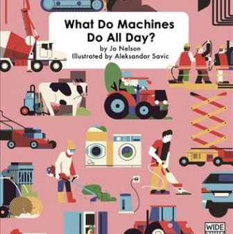 What Do Machines Do All Day on Sale