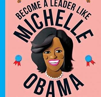 Become a Leader Like Michelle Obama Cheap