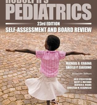 Rudolph s Pediatrics, 23rd Edition, Self-Assessment and Board Review Online Sale