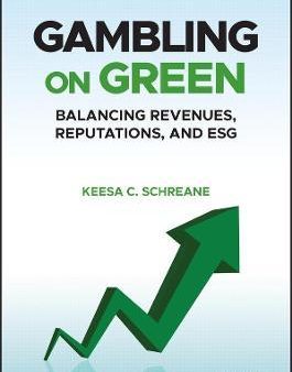 Gambling On Green: Uncovering the Balance among Revenues, Reputations and ESG (Environmental, Social & Governance) Online