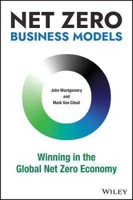 Net Zero Business Models: Winning In The Global Net Zero Economy Online Hot Sale