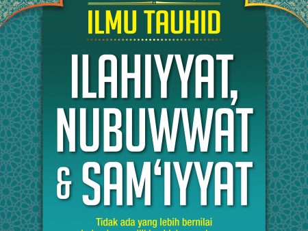 Ilmu Tauhid: Ilahiyyat, Nubuwwat & Sam iyyat For Sale