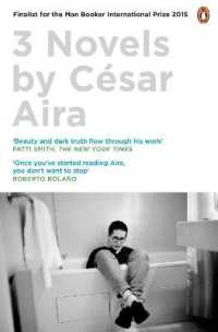 Three Novels by Cesar Aira Online now