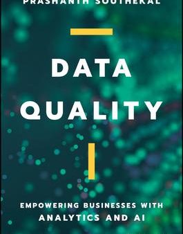 Data Quality: Empowering Businesses With Analytics and AI Cheap