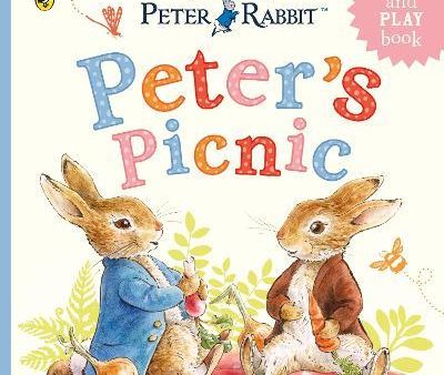 Peter Rabbit: Peter s Picnic : A Pull-Tab and Play Book For Sale