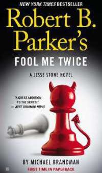 Robert B. Parker s Fool Me Twice Cheap