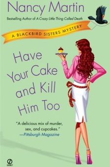 Have Your Cake and Kill Him Too Online Hot Sale