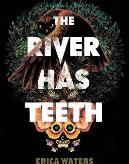 The River Has Teeth For Sale