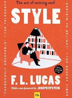 Style (Harriman Classics): The art of writing well Hot on Sale