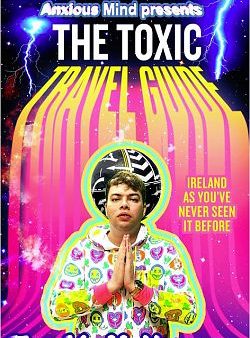 The Toxic Travel Guide: Ireland as You’ve Never Seen It Before For Sale