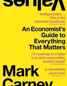 Values : An Economist s Guide to Everything That Matters Fashion