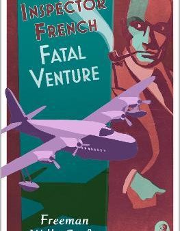 Fatal Venture (Inspector French #15) Hot on Sale