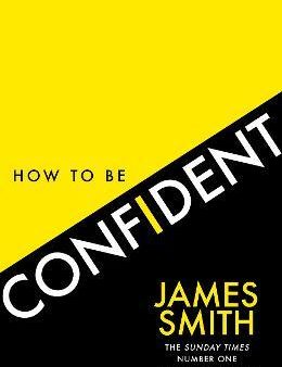 How to Be Confident For Cheap