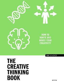 The Creative Thinking Book : How to ignite and boost your creativity For Sale