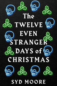 Twelve Even Stranger Days of Christmas For Cheap