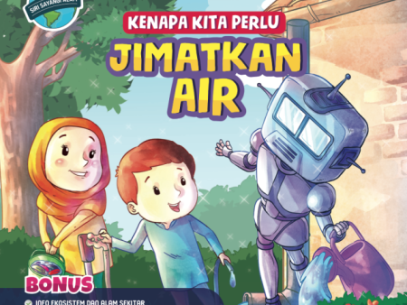 Siri Sayangi Alam: Kenapa Kita Perlu Jimatkan Air Online now