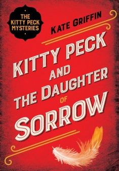 Kitty Peck and the Daughter of Sorrow on Sale