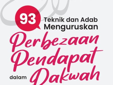 93 Teknik dan Adab Menguruskan Perbezaan Pendapat dalam Dakwah on Sale