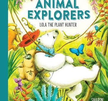 Animal Explorers: Lola the Plant Hunter on Sale