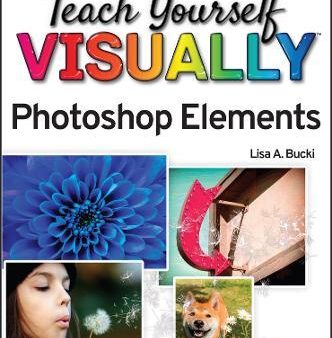 Teach Yourself Visually Photoshop Elements 2023 For Cheap