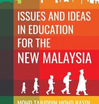 Issues and Ideas In Education for the New Malaysia Supply