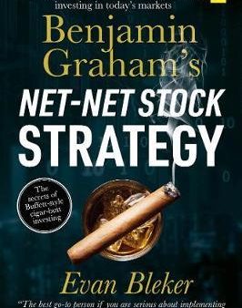 Benjamin Graham s Net-Net Stock Strategy Sale