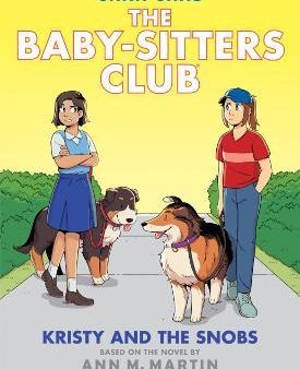 The Baby-Sitters Club Graphix #10: Kristy and the Snobs For Cheap