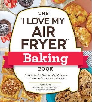 I Love My Air Fryer Baking Book Sale